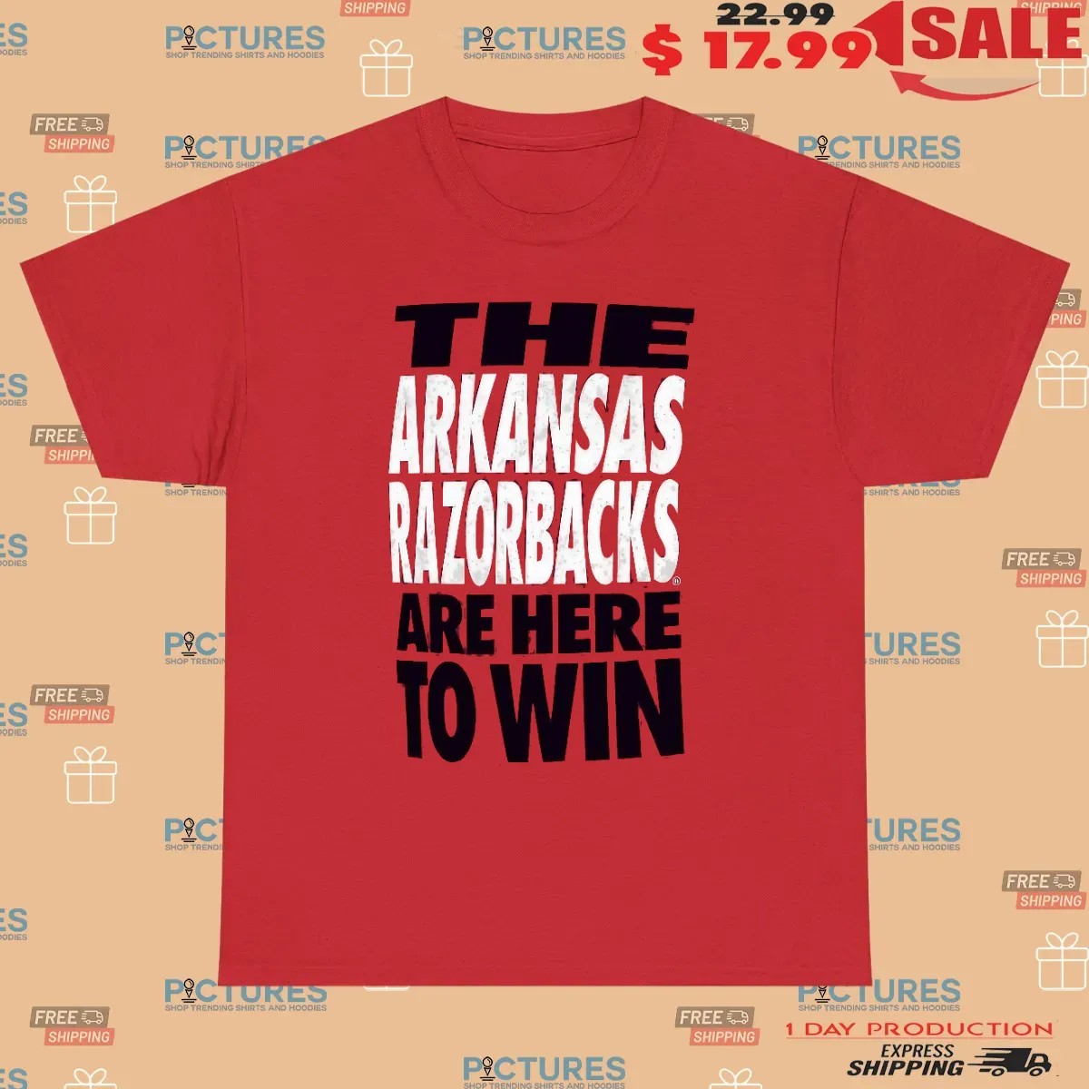 The Arkansas Razorbacks Are Here To Win Just Do It Omahogs 2025 College World Series Dugout T Shirt