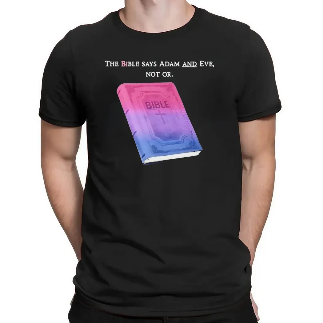 The Bible Says Adam And Eve Not Or Meme T Shirt