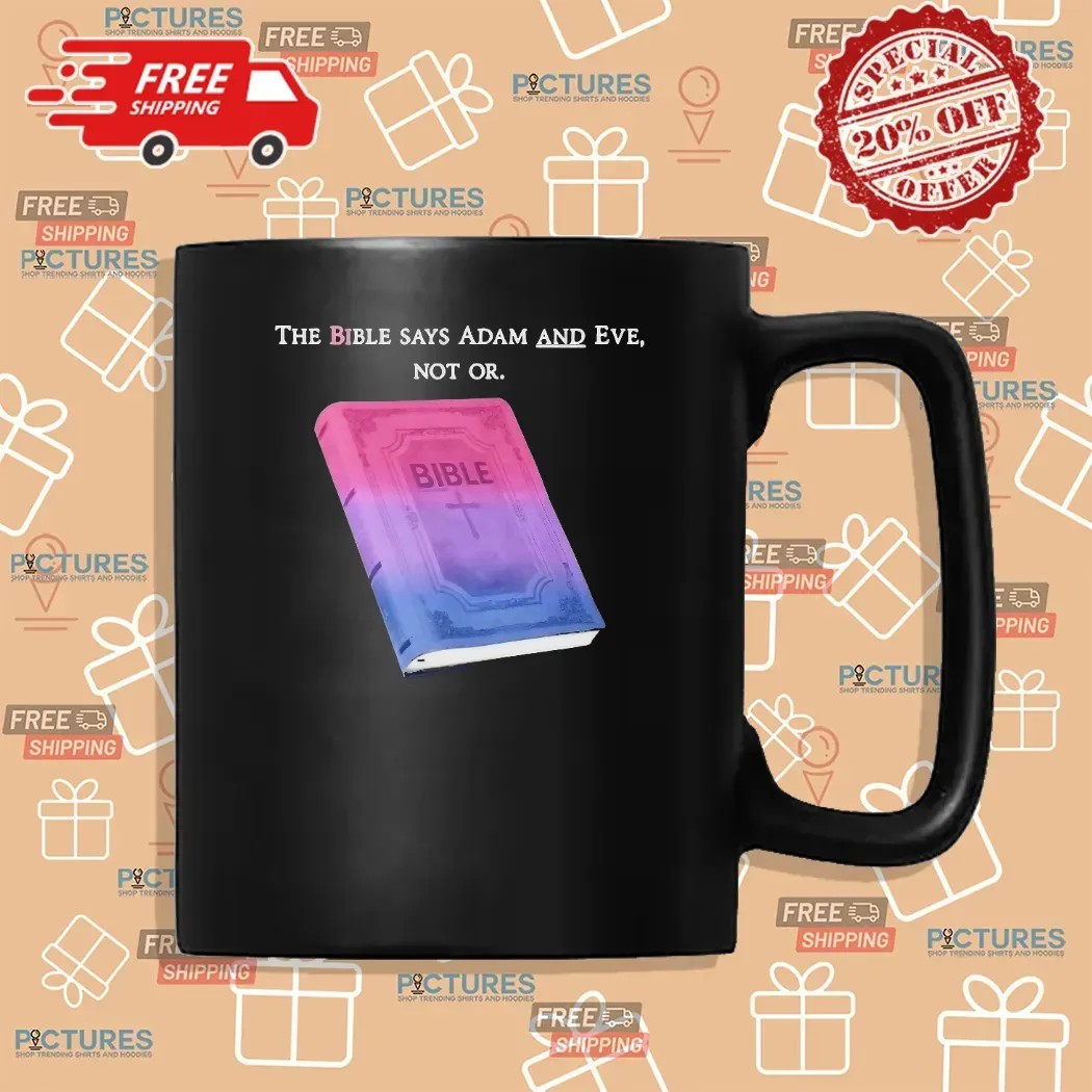 The Bible Says Adam And Eve Not Or Meme T Shirt