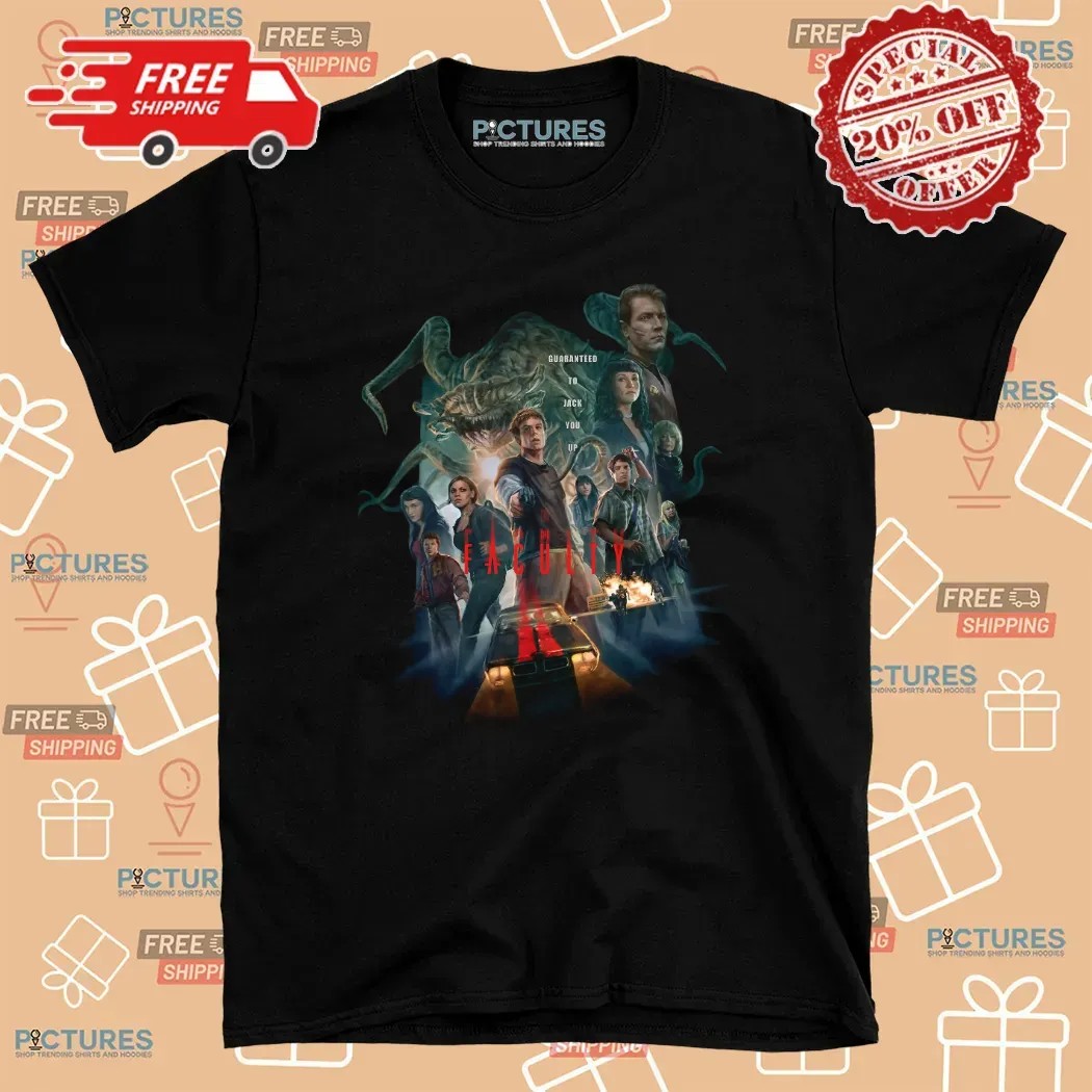 The Faculty School's Out Forever Guaranteed To Jack You Up T Shirt