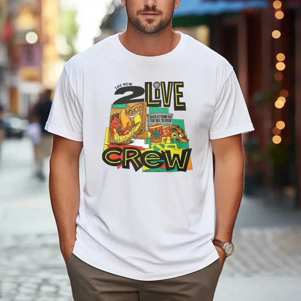 The New 2 Live Crew Back At Your Ass For The 9' Four T Shirt