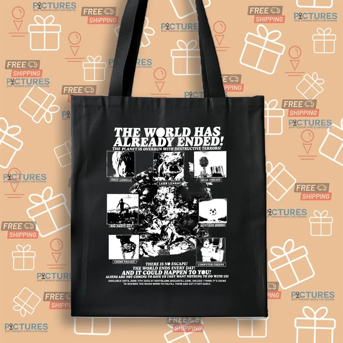 The World Has Already Ended The Planet Is Overrun With Destructive Terror T Shirt The World Has Already Ended The Planet Is Overrun With Destructive Terror T Shirt