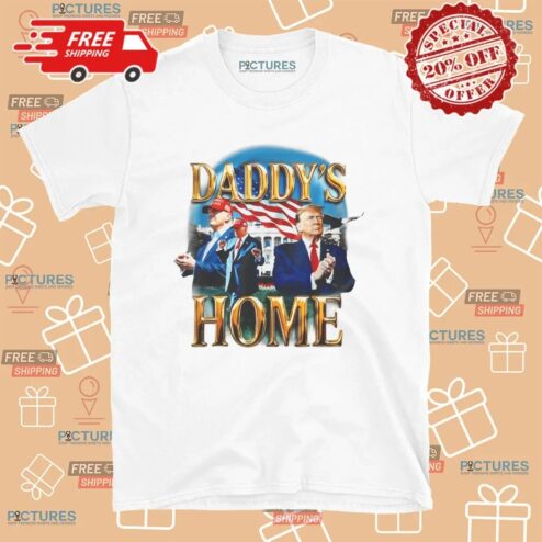 Trump Daddy's Home The White House T Shirt