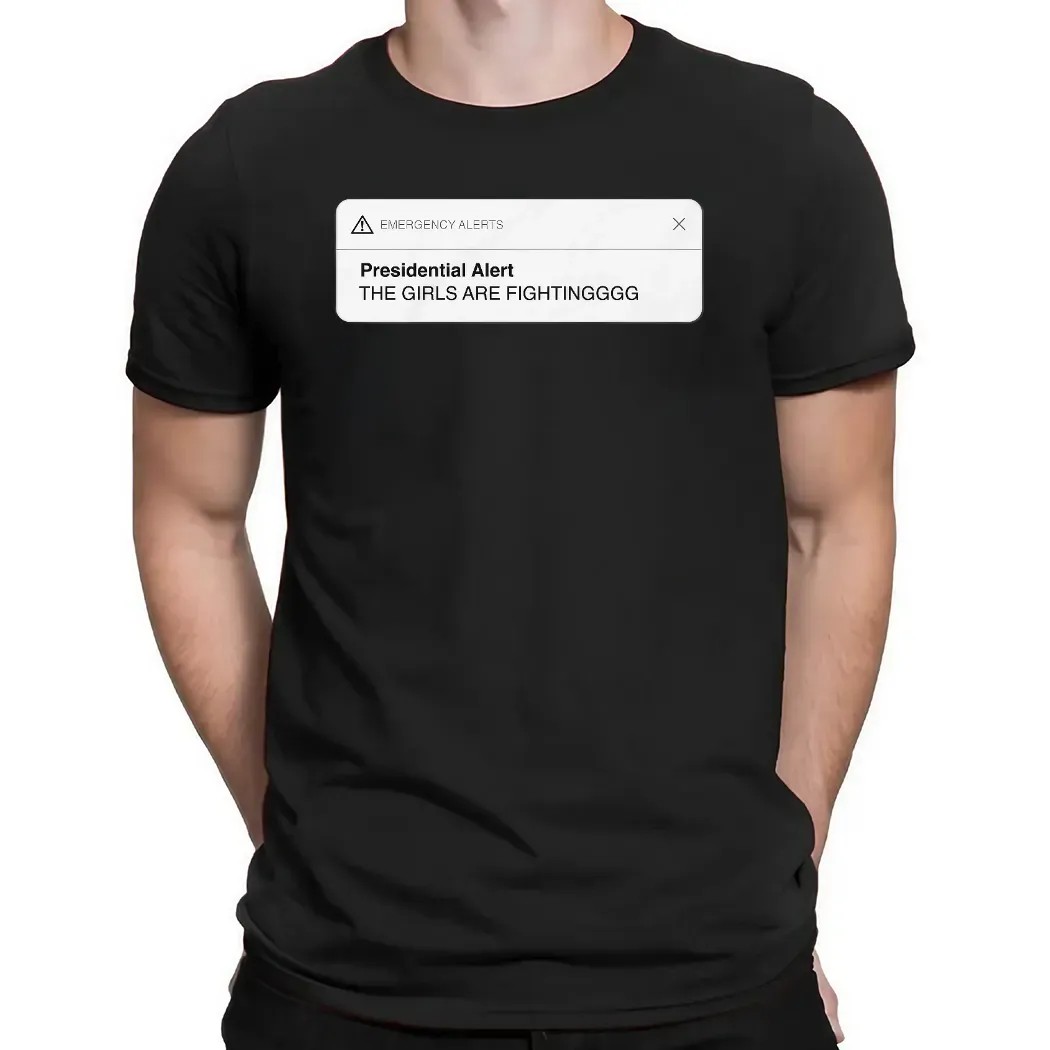 Trump Elon Musk Presidential Alert The Girls Are Fighting T Shirt
