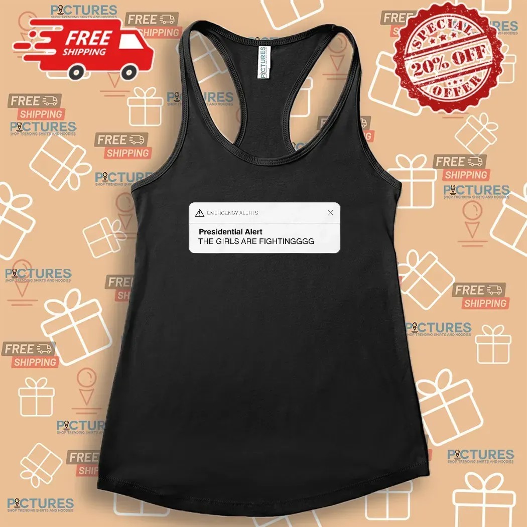 Trump Elon Musk Presidential Alert The Girls Are Fighting T Shirt