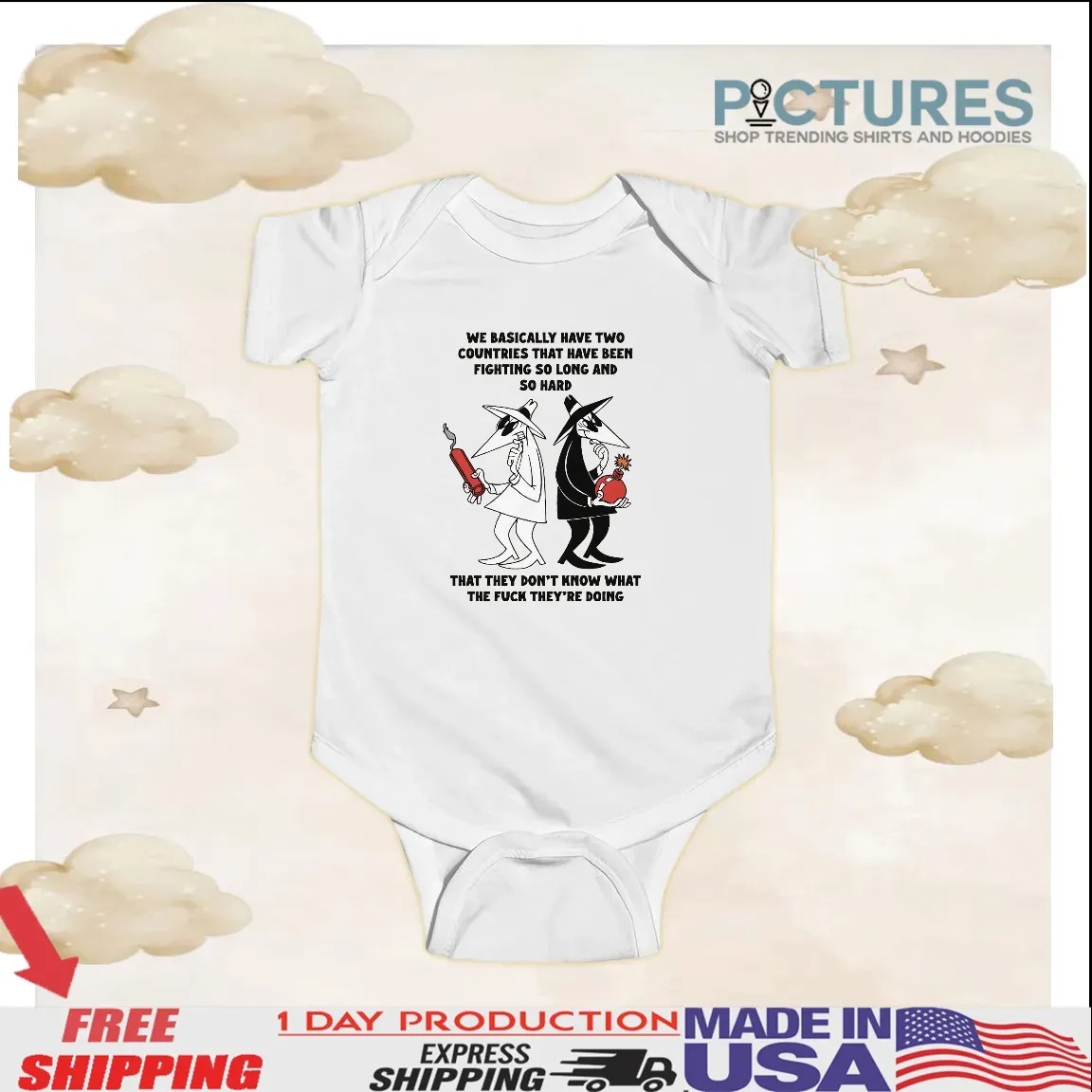 Trump on Israel and Iran We Basically Have Two Countries That Have Been Fighting So Long And So Hard T Shirt