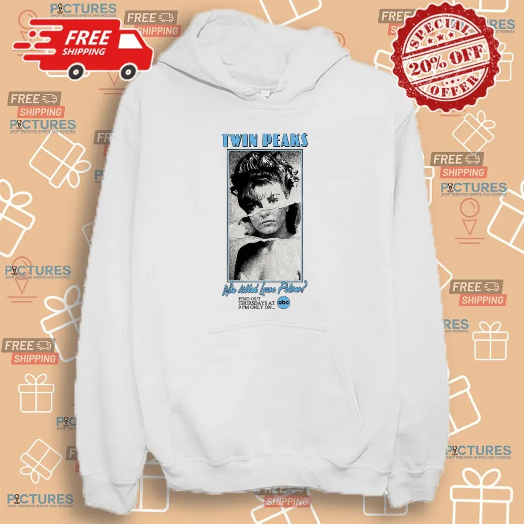 Twin Peaks Who Killed Laura Palmer Find Out Thursday At 9pm On Abc T Shirt