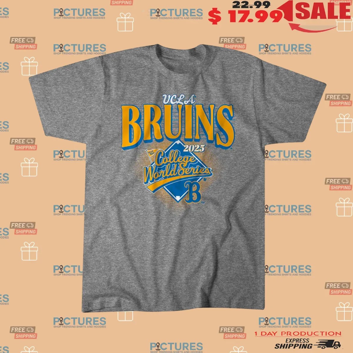 UCLA Bruins Baseball College World Series 2025 T Shirt UCLA Bruins Baseball College World Series 2025 T Shirt