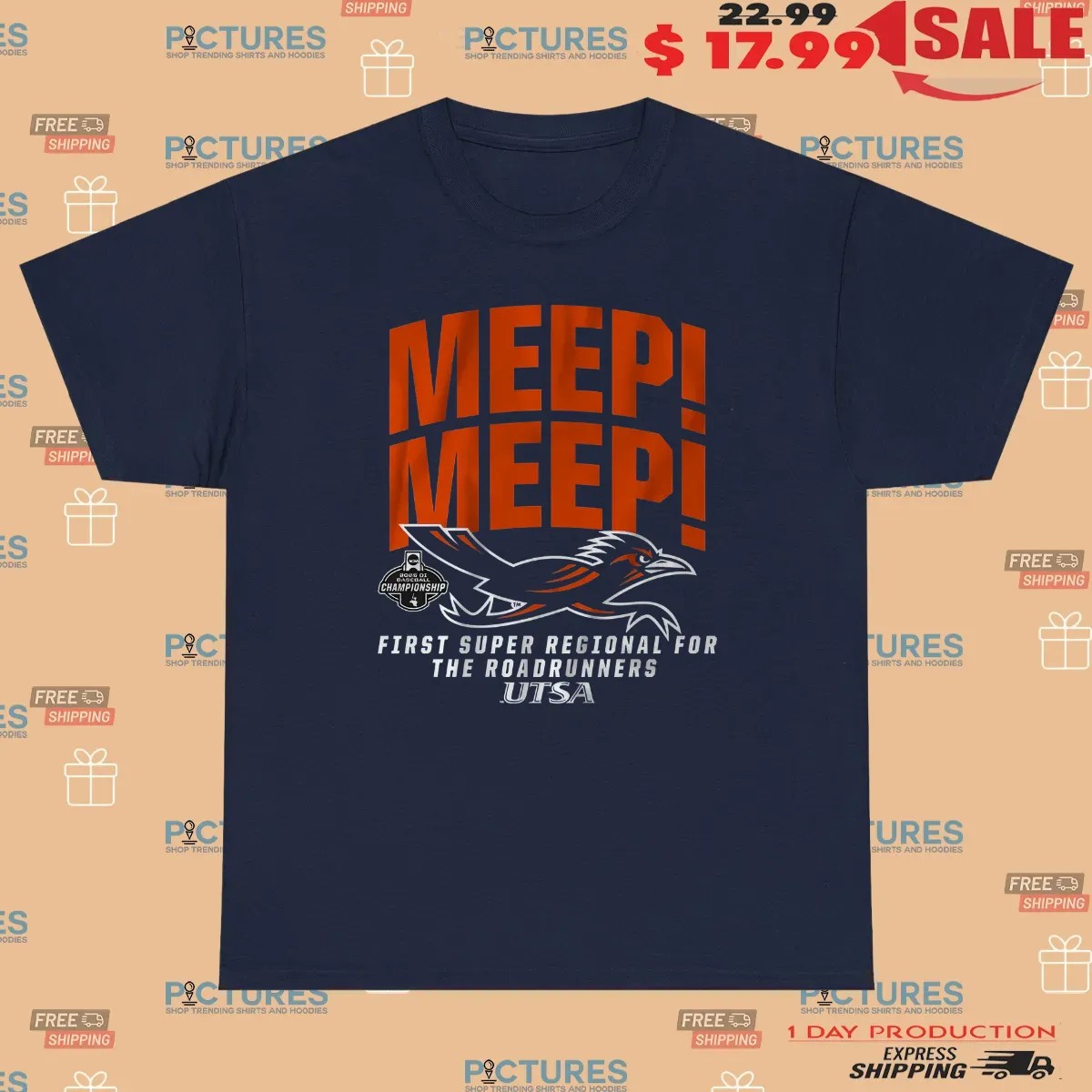 UTSA Baseball First Super Regional Bound For The Roadrunners NCAA T Shirt