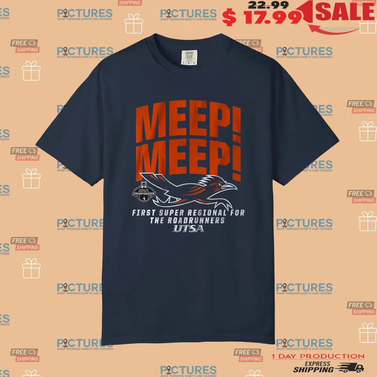 UTSA Baseball First Super Regional Bound For The Roadrunners NCAA T Shirt