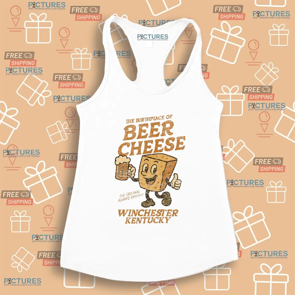 Winchester Kentucky The Birthplace of Beer Cheese The Original Always Snappy T Shirt