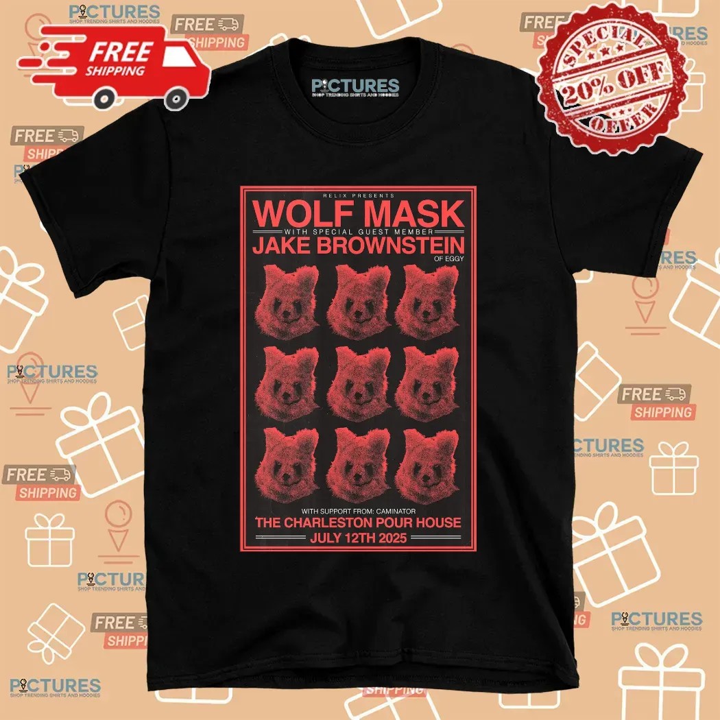 Wolf Mask Charleston Pour House Jake Brownstein Poster July 12 2025 Concert T Shirt Wolf Mask Charleston Pour House Jake Brownstein Poster July 12 2025 Concert T Shirt