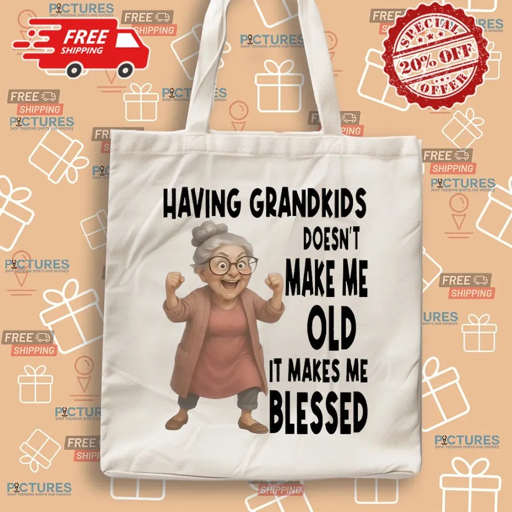 Woman Having Grandkids Doesn’t Make Me Old It Makes Me Blessed Grandma T Shirt