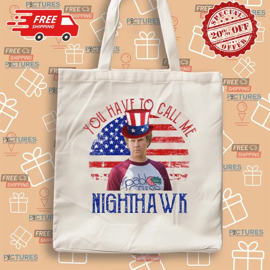 You Have To Call Me Nighthawk Step Brothers Couple 4th Of July T Shirt