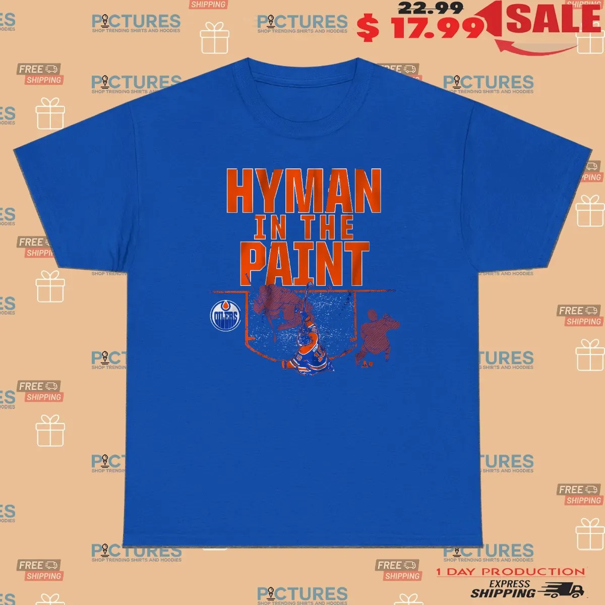 Zach Hyman Edmonton Oilers Hockey Hyman In The Paint T Shirt