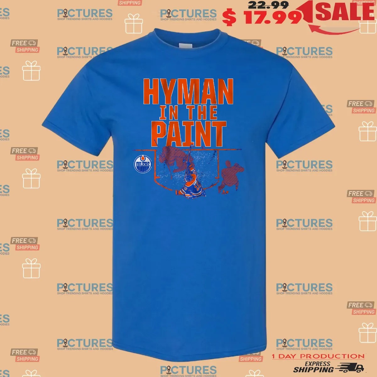 Zach Hyman Edmonton Oilers Hockey Hyman In The Paint T Shirt