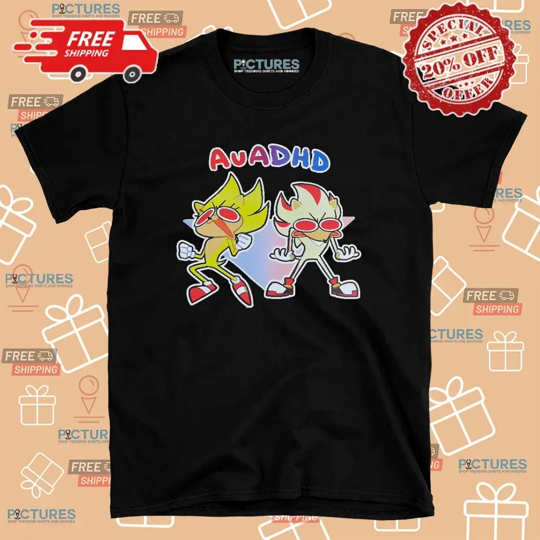 AUADHD Sonic And Autism Shadow T Shirt