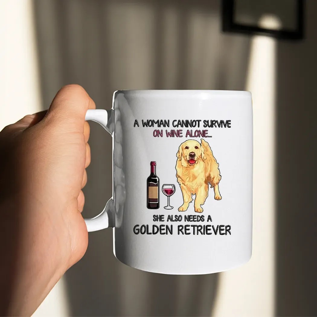A Woman Cannot Survive On Wine Alone She Also Need A Golden Retriever T Shirt