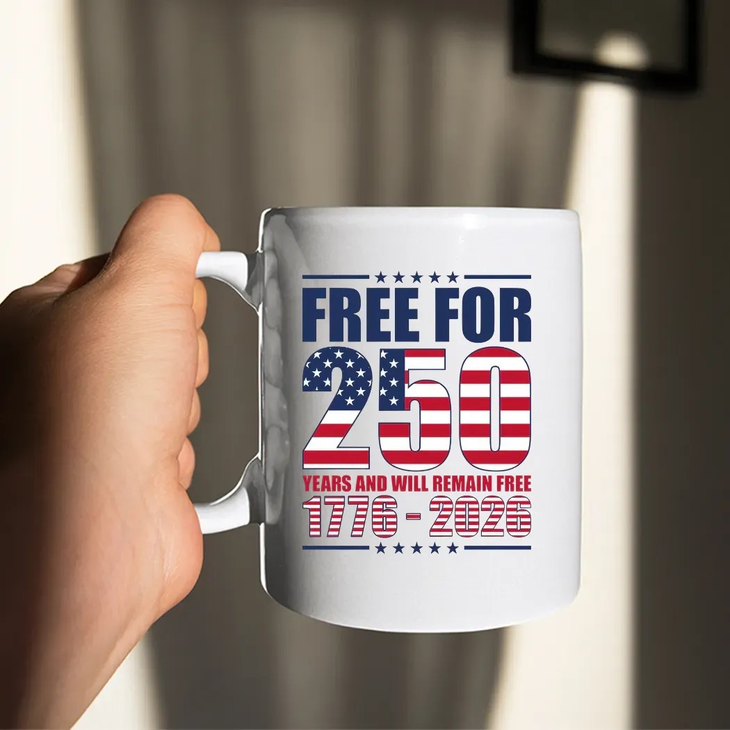 America Free For 250 Years And Will Remain Free 1776 2026 Anniversary T Shirt