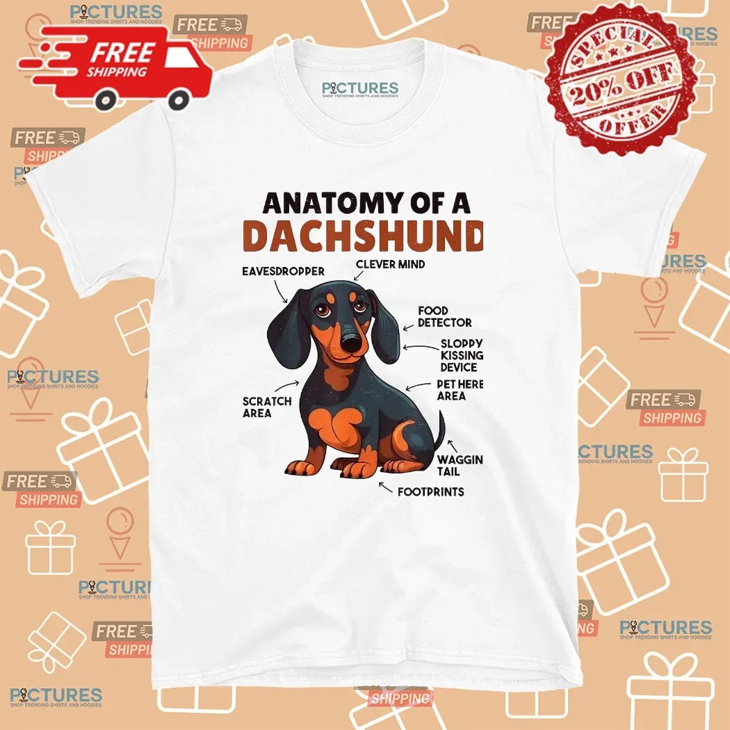 Anatomy Of A Dachshund Eavesdropped Clever Mind T Shirt