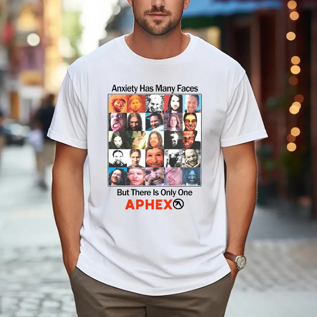 Anxiety Has Many Faces But There Is Only One APHEX Parody T Shirt