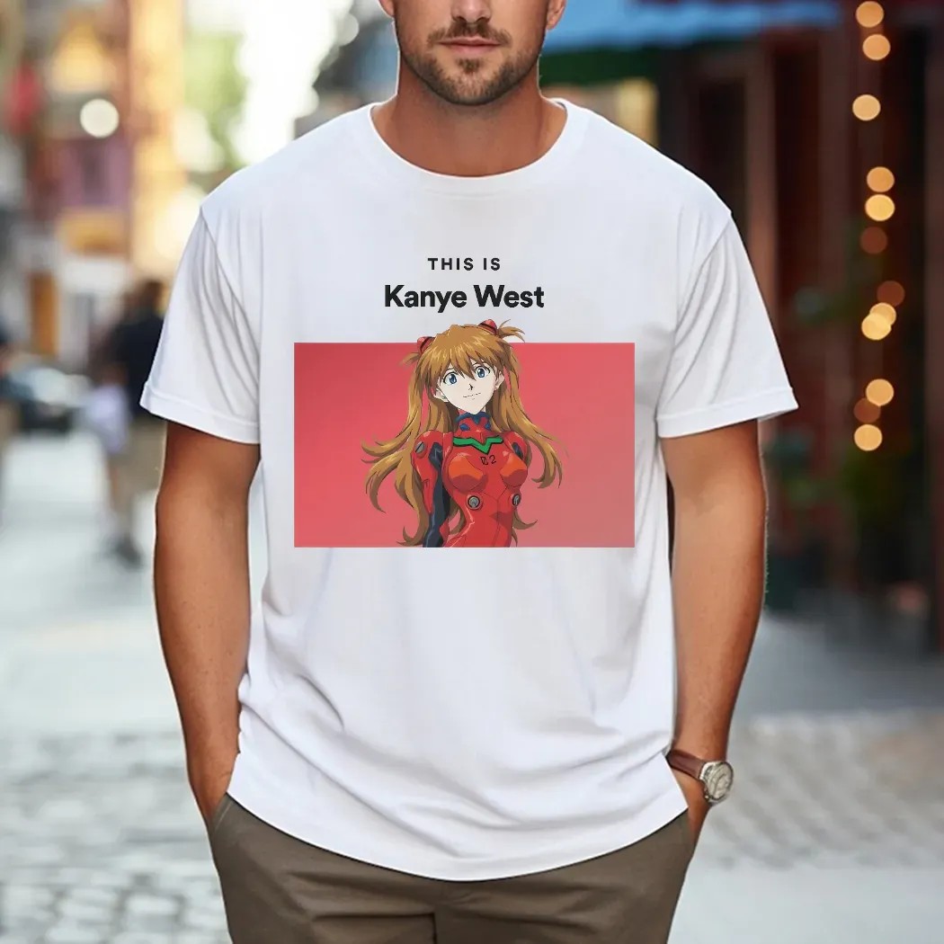 Asuka Langley This Is Kanye West Neon Genesis Evangelion Meme T Shirt