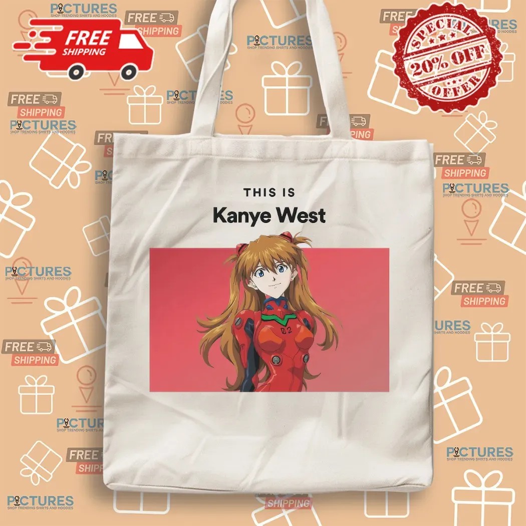 Asuka Langley This Is Kanye West Neon Genesis Evangelion Meme T Shirt