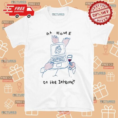 At Home On The Internet Laptop And Wine Meme T Shirt
