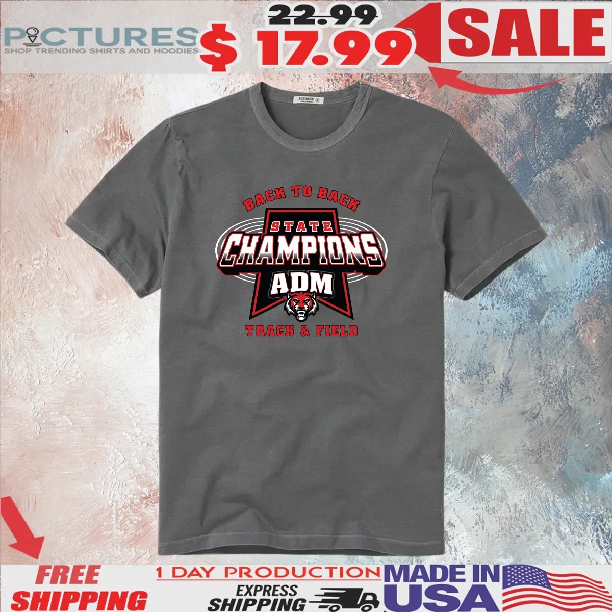 Back To Back State Champions ADM Track And Field T Shirt