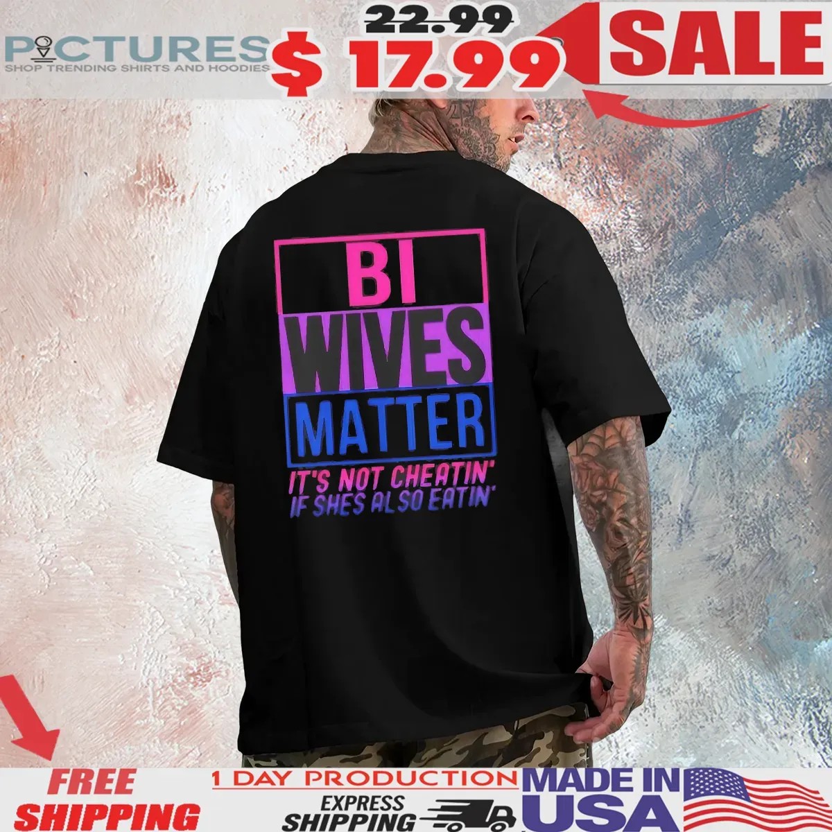 Bi Wives Matter It’s Not Cheating’ If She's Also Eatin’ Meme T Shirt