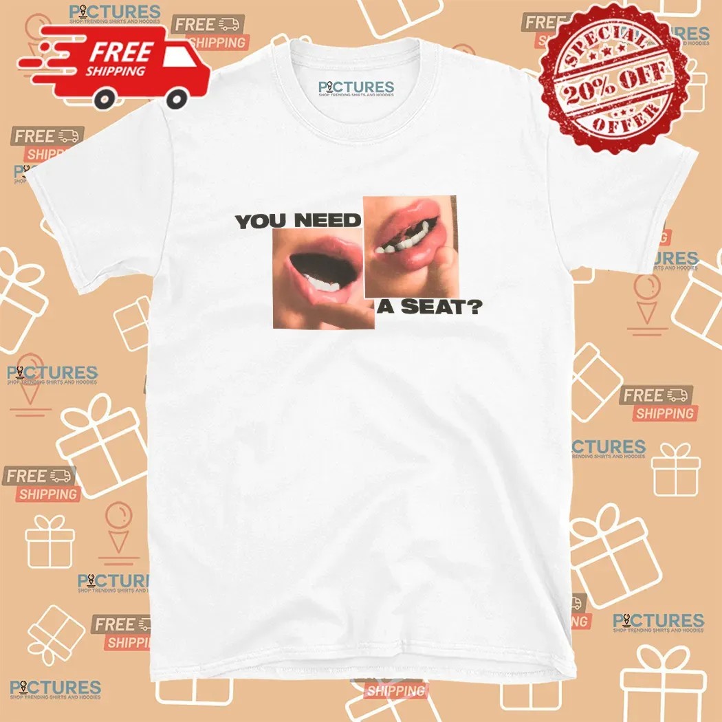 Billie Eilish You Need A Seat I'll Volunteer T Shirt