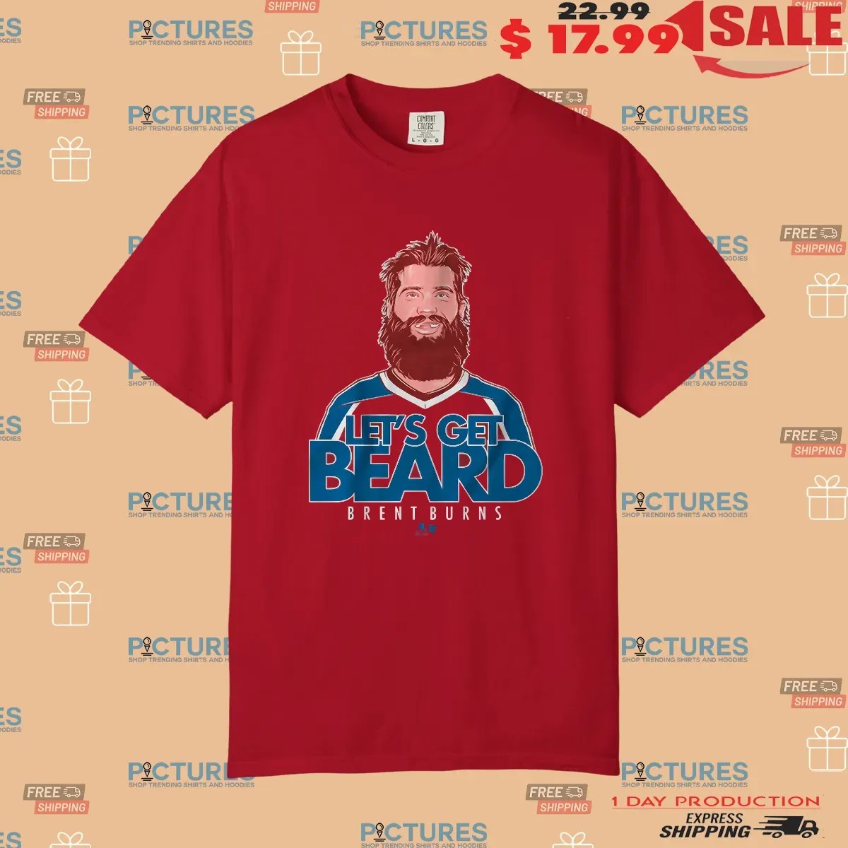 Brent Burns Let's Get Beard Colorado Avalanche Hockey Graphic T Shirt