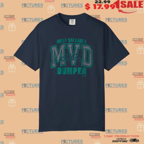 Cal Raleigh MVD Most Valuable Dumper Signature T Shirt