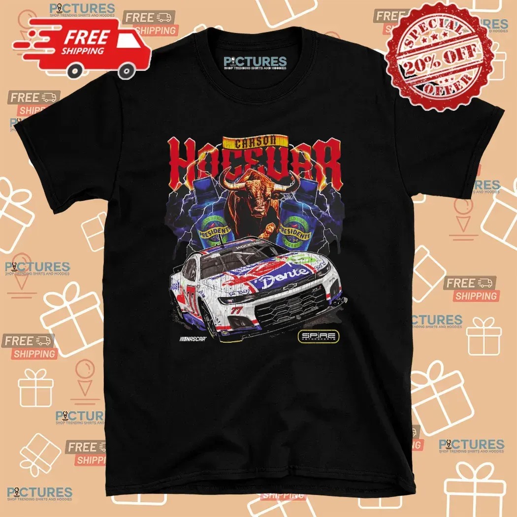 Carson Hocevar 2025 Chili's Ride The Dente 77 Nascar Chevrolet Racing T Shirt