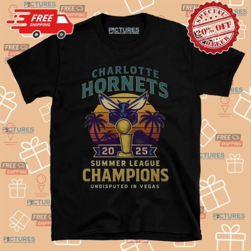 Charlotte Hornets Nba 2025 Summer League Champions Undisputed In Vegas T Shirt