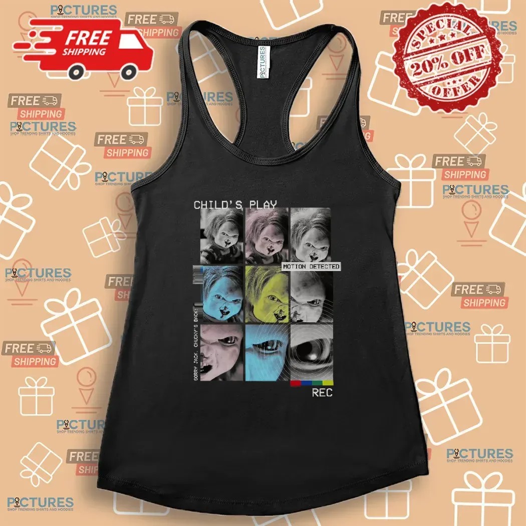 Chucky Child's Play Motion Detected Sorry Jack Chucky's Back Recording T Shirt