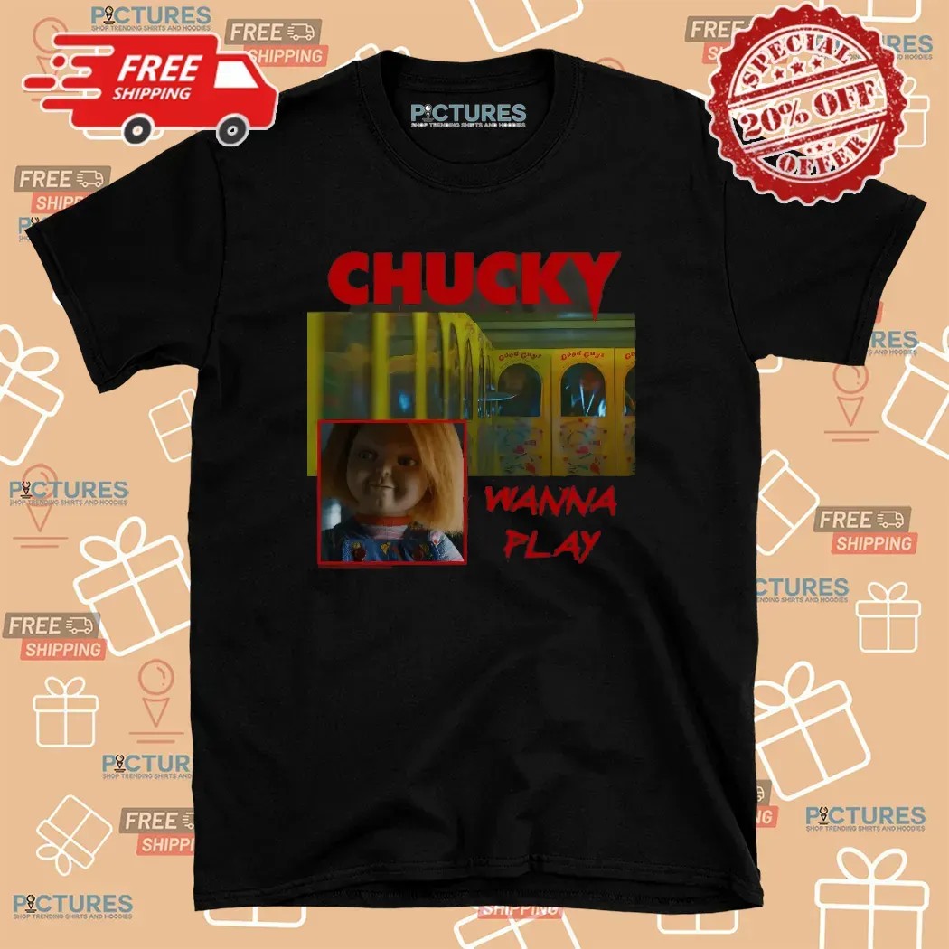 Chucky TV Series Good Guys Wanna Play Horror Movie T Shirt
