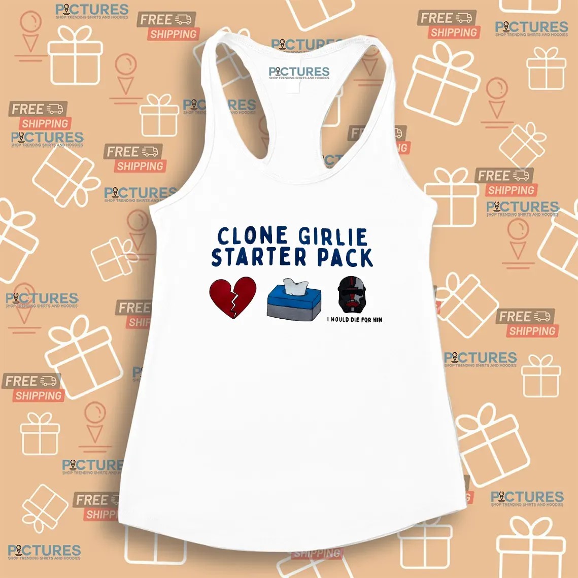 Clone Girlie Starter Pack Heart Tissue Would Die For Him T Shirt