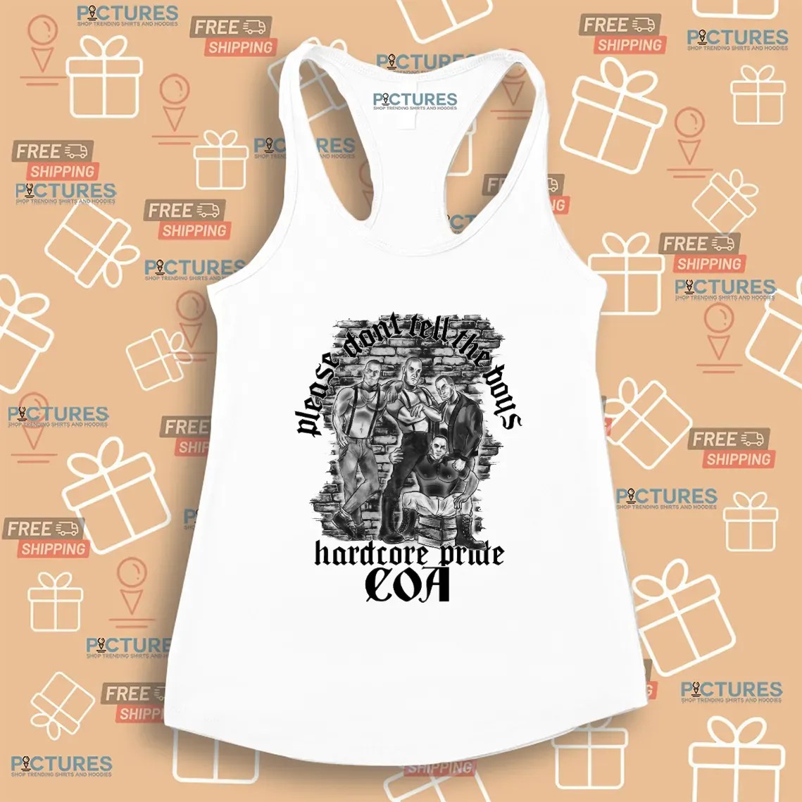 Coa Please Don't Tell The Boys Hardcore Pride T Shirt