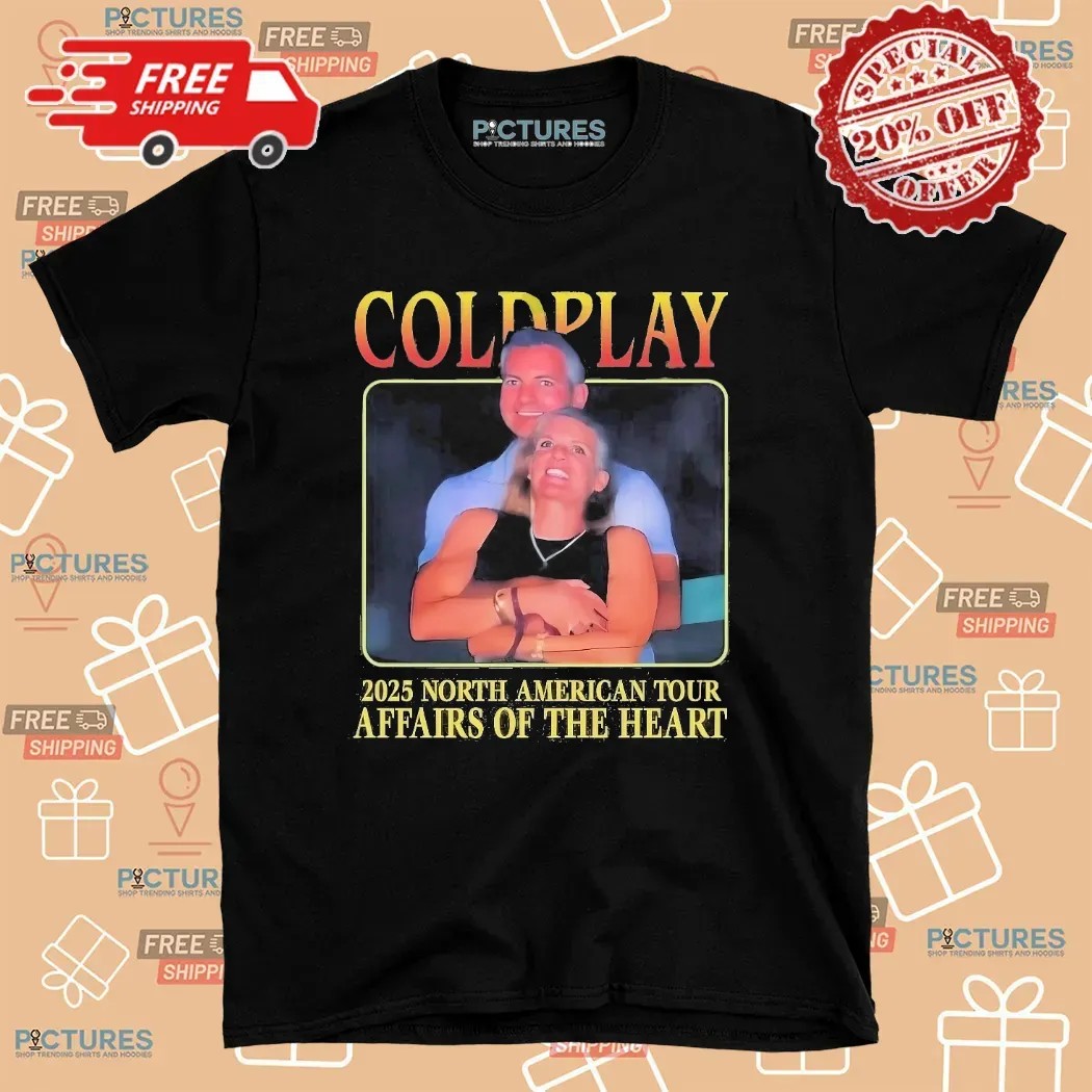 Coldplay 2025 North American Tour Affairs Of The Heart Awkward Moment T Shirt
