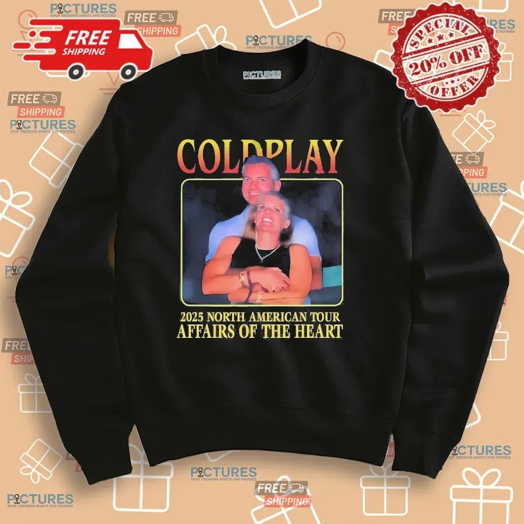 Coldplay 2025 North American Tour Affairs Of The Heart Awkward Moment T Shirt