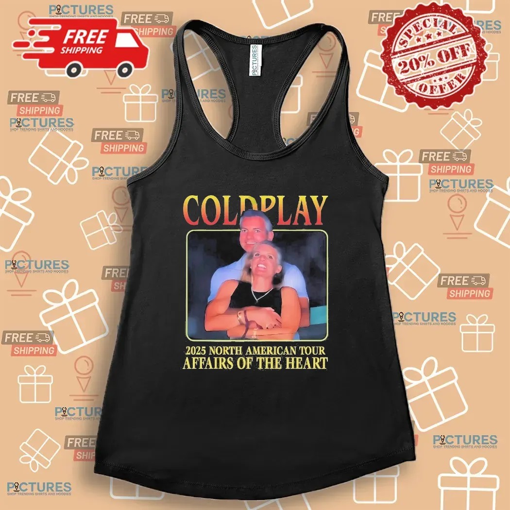 Coldplay 2025 North American Tour Affairs Of The Heart Awkward Moment T Shirt