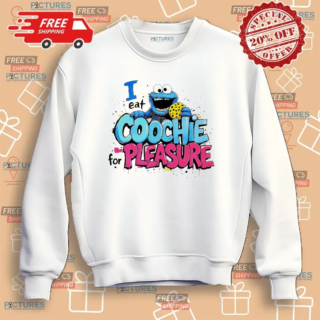 Cookie Monster I Eat Coochie For Pleasure Meme T Shirt