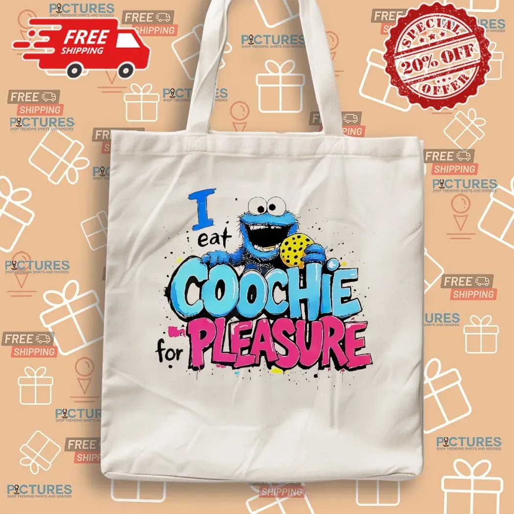 Cookie Monster I Eat Coochie For Pleasure Meme T Shirt