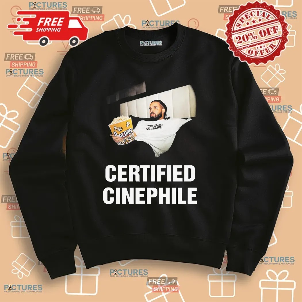 Drake with Popcorn Certified Cinephile T Shirt Drake with Popcorn Certified Cinephile T Shirt