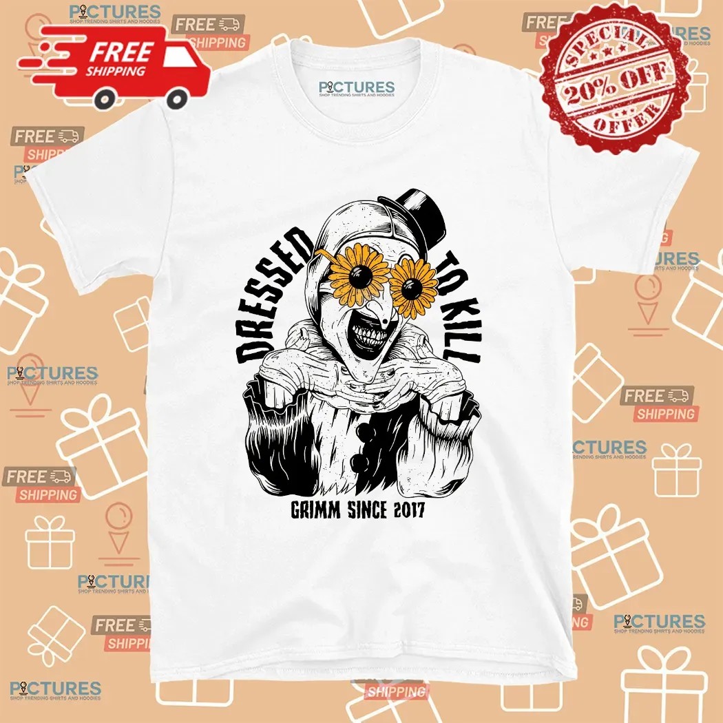 Dressed to Kill Grimm Since 2017 Creepy Clown Horror Graphic T T Shirt