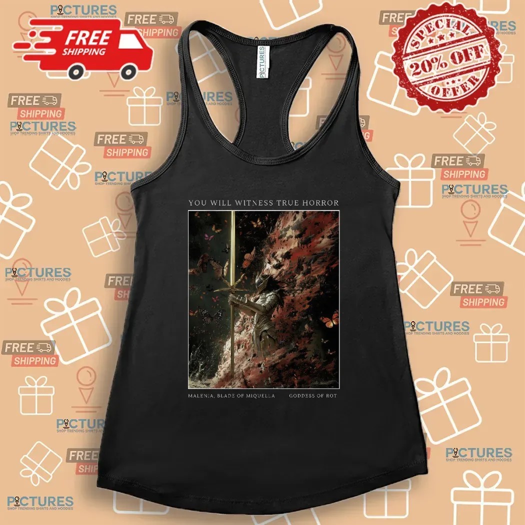 Elden Ring Malenia blade of miquella You Will Witness True Horror goddess of Rot Art T Shirt
