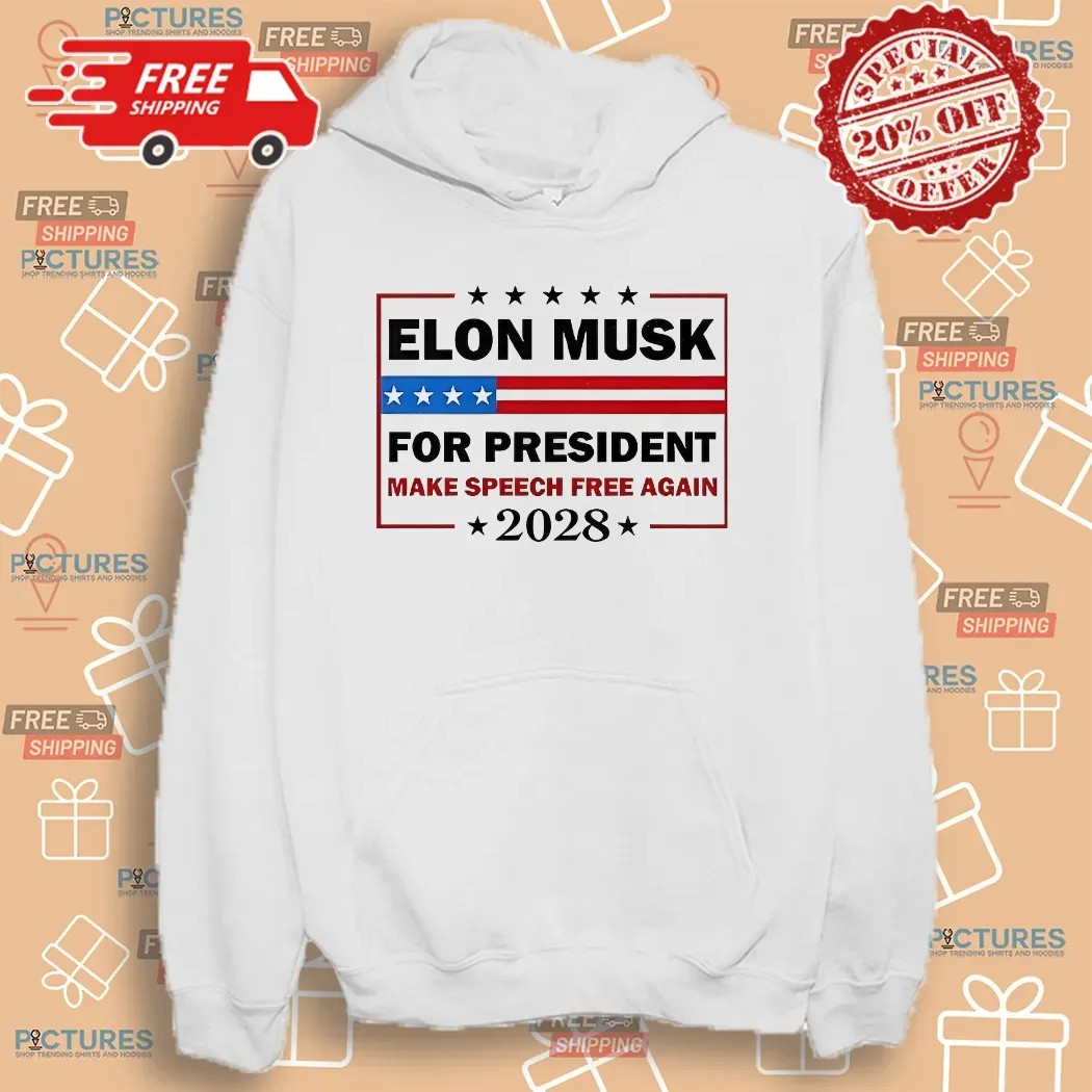 Elon Musk For President Make Speech Free Again 2028 Political Meme T Shirt