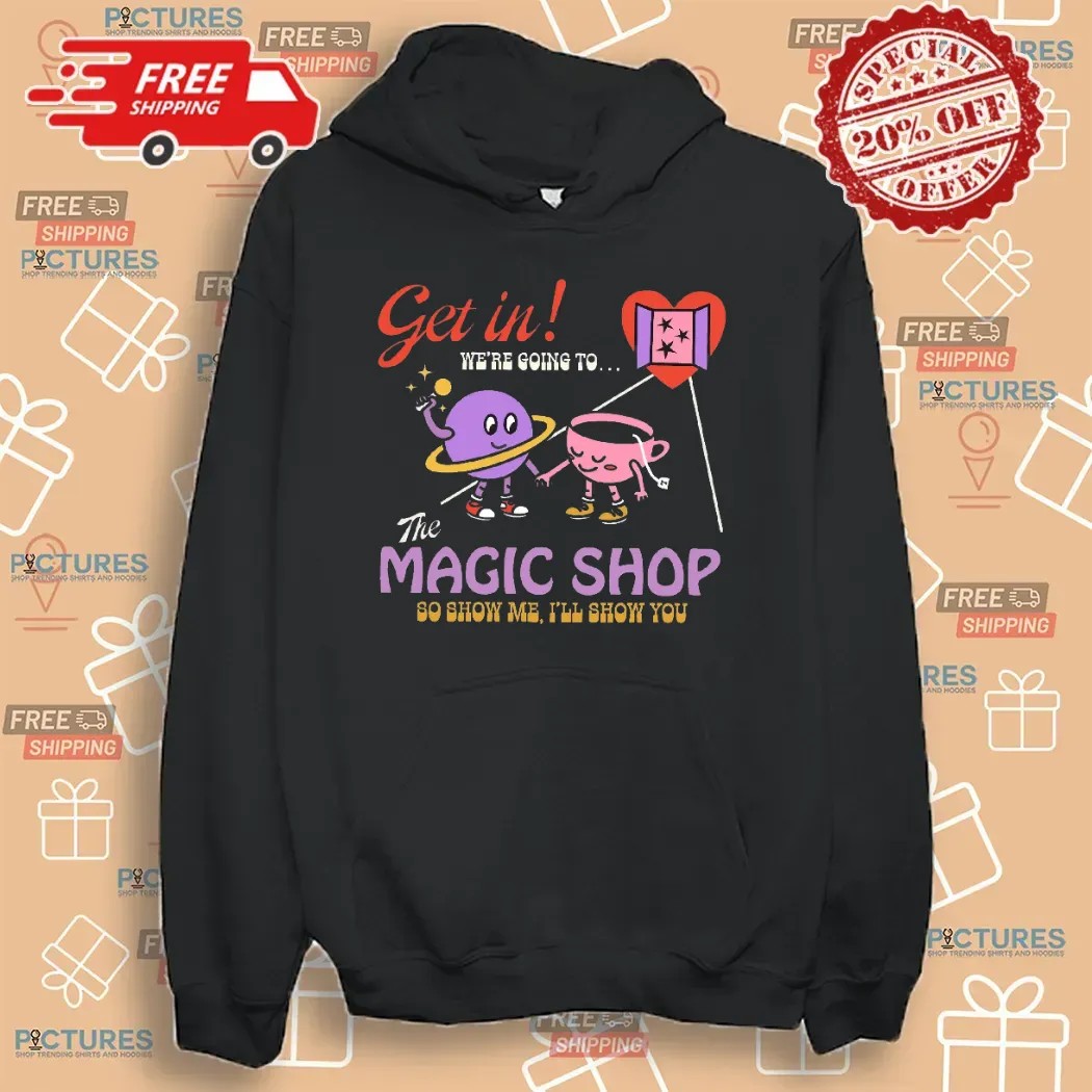 Get In We're Going To The Magic Shop So Show Me I'll Show You Bangtan Social Club T Shirt