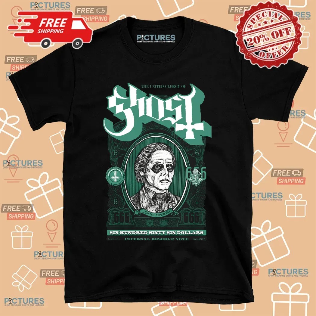 Ghost Band The United Clergy Of Ghost 666 Dollars Infernal Reverse Note Mummy Dust T Shirt